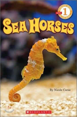 Scholastic Reader Level 1 : Seahorses