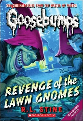 Revenge of the Lawn Gnomes (Classic Goosebumps #19): Volume 19