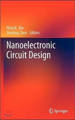 Nanoelectronic Circuit Design