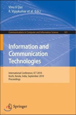 Information and Communication Technologies: International Conference, ICT 2010, Kochi, Kerala, India, September 7-9, 2010, Proceedings