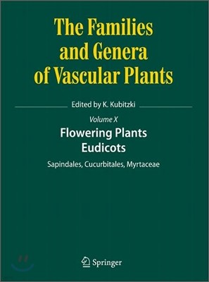 Flowering Plants. Eudicots: Sapindales, Cucurbitales, Myrtaceae