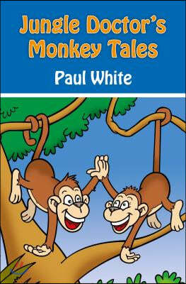 Jungle Doctor's Monkey Tales