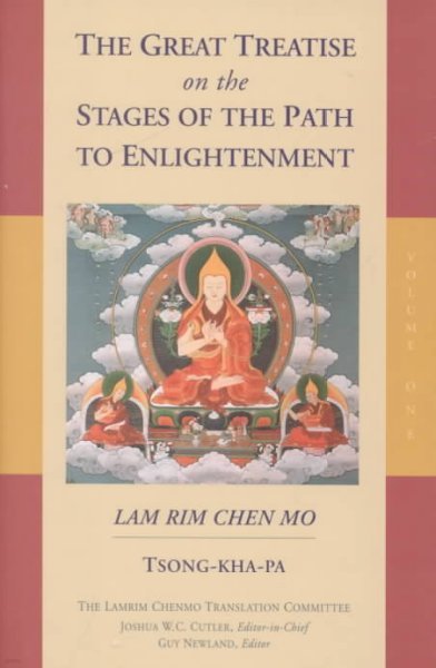 The Great Treatise on the Stages of the Path of Enlightenment