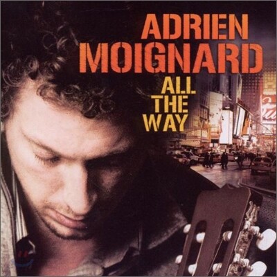 Adrien Moignard - All The Way