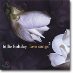 Billie Holiday - Love Songs 2