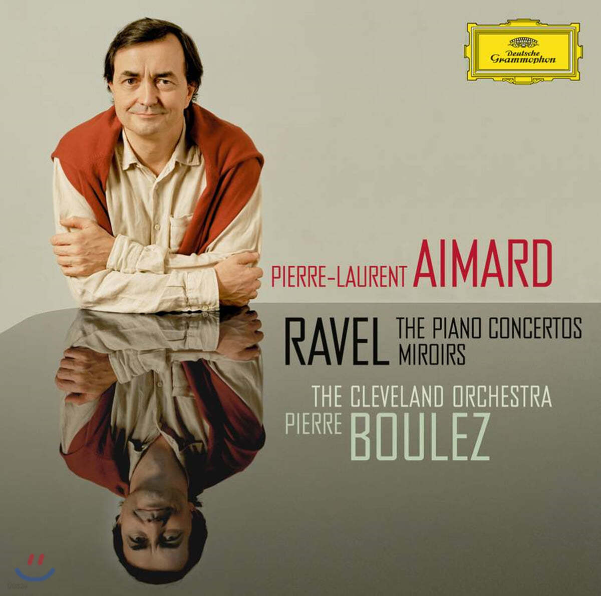 Pierre-Laurent Aimard 라벨: 피아노 협주곡, 거울 (Ravel: Piano Concertos and Miroirs)