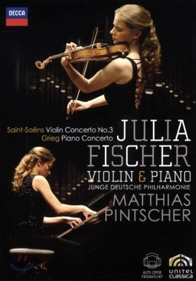 Julia Fischer : ̿ø ְ 3 / ׸: ǾƳ ְ -  Ǽ (Saint-Saens: Violin Concerto No.3 / Grieg: Piano Concerto) [DVD]