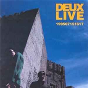 ེ(Deux) / DEUX LIVE199507151617 