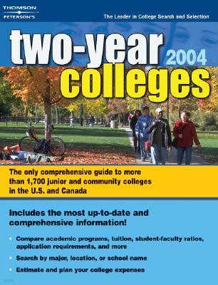 Two-Year Colleges 2004 (Peterson's Two Year Colleges, 2004)