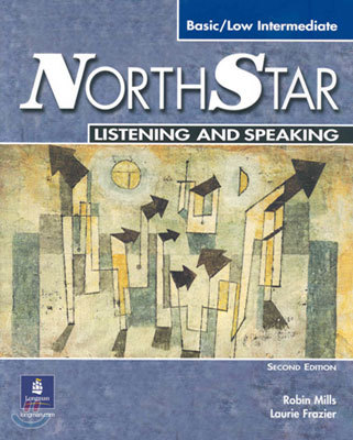 Northstar : Focus on Listening and Speaking, Basic/Low Intermediate : Student Book
