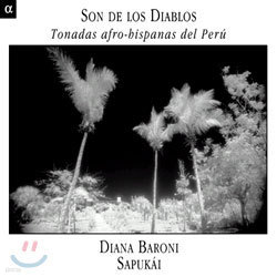 Diana Baroni    (Son De Los Diablos: Latin Tonadas from Peru) 