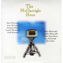 Kate & Anna Mcgarrigle - The Mcgarrigle Hour