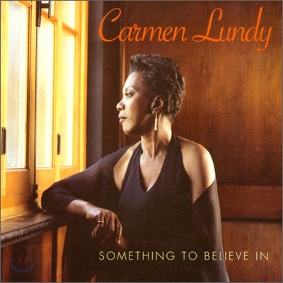 Carmen Lundy - Something To Believe In