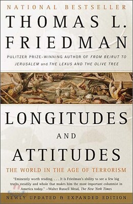 Longitudes and Attitudes: The World in the Age of Terrorism