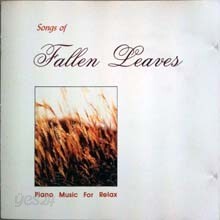 V.A. - Songs Of Fallen Leaves - Piano Music For Relax
