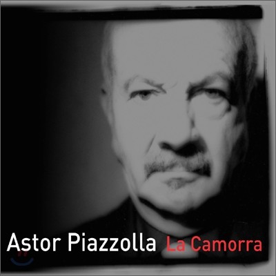 Astor Piazzolla - La Camorra