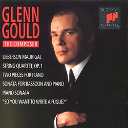 Glenn Gould : String QuartetSo You Want To Write A Fugue?