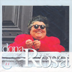 Dona Rosa - Dona Rosa