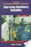 Improving Machinery Reliability Vol 1- Practical Machinery Management for Process Plants (Hardcover, 3rd, Subsequent)