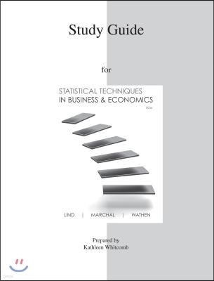 Study Guide to Accompany Statistical Techniques in Business & Economics 15e