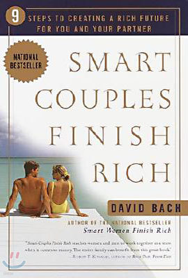 Smart Couples Finish Rich: 9 Steps to Creating a Rich Future for You and Your Partner