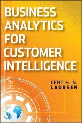 Business Analytics for Customer Intelligence