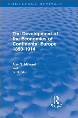 Development of the Economies of Continental Europe 1850-1914 (Routledge Revivals)