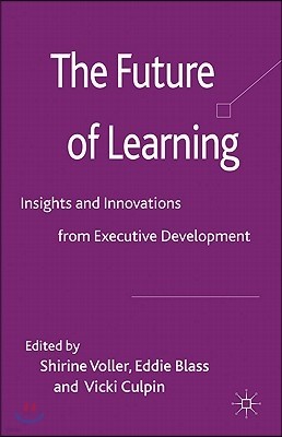 The Future of Learning: Insights and Innovations from Executive Development