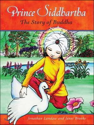 Prince Siddhartha: The Story of Buddha