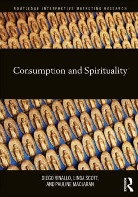 Consumption and Spirituality