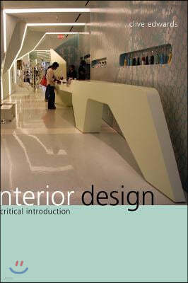 Interior Design: A Critical Introduction