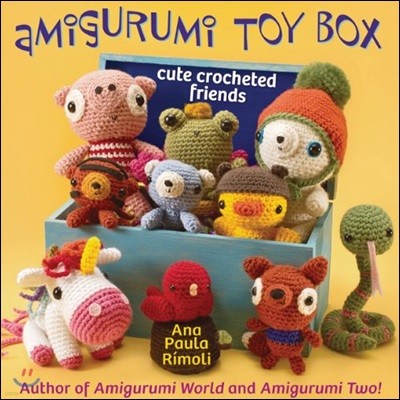 Amigurumi Toy Box: Cute Crocheted Friends