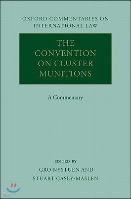 The Convention on Cluster Munitions