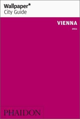 Wallpaper City Guide : Vienna 2011