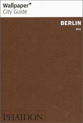 Wallpaper City Guide : Berlin 2011