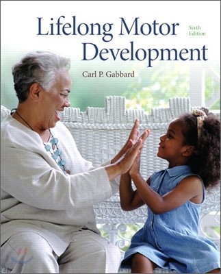 Lifelong Motor Development, 6/E