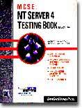 MCSE NT Server 4 Enterprise Testing Book