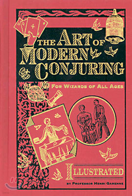 The Art of Modern Conjuring