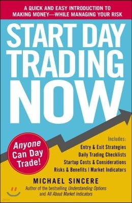 Start Day Trading Now