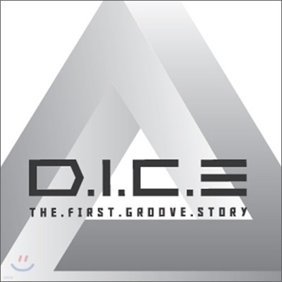 다이스 (D.I.C.E) 1집 - Groove Story