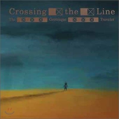 ׷׽ũ Ʈ (Grotesque Traveler) 2 - Crossing The Line