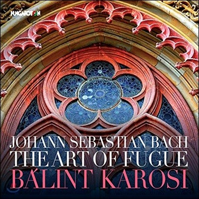 Balint Karosi : Ǫ  -  ֹ (J.S. Bach: The Art of Fugue BWV1080) ٸƮ īν