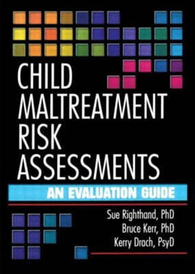 Child Maltreatment Risk Assessments