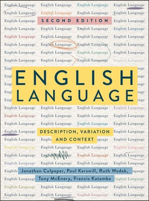 English Language: Description, Variation and Context