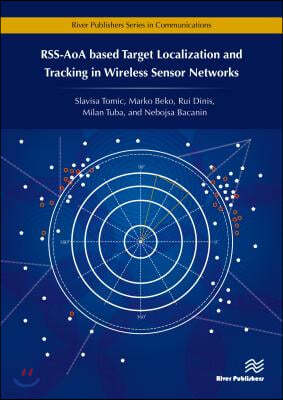 Rss-Aoa-Based Target Localization and Tracking in Wireless Sensor Networks