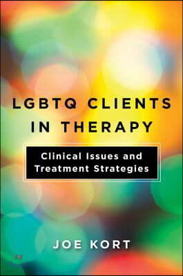 LGBTQ: Clinical Issues and Treatment Strategies