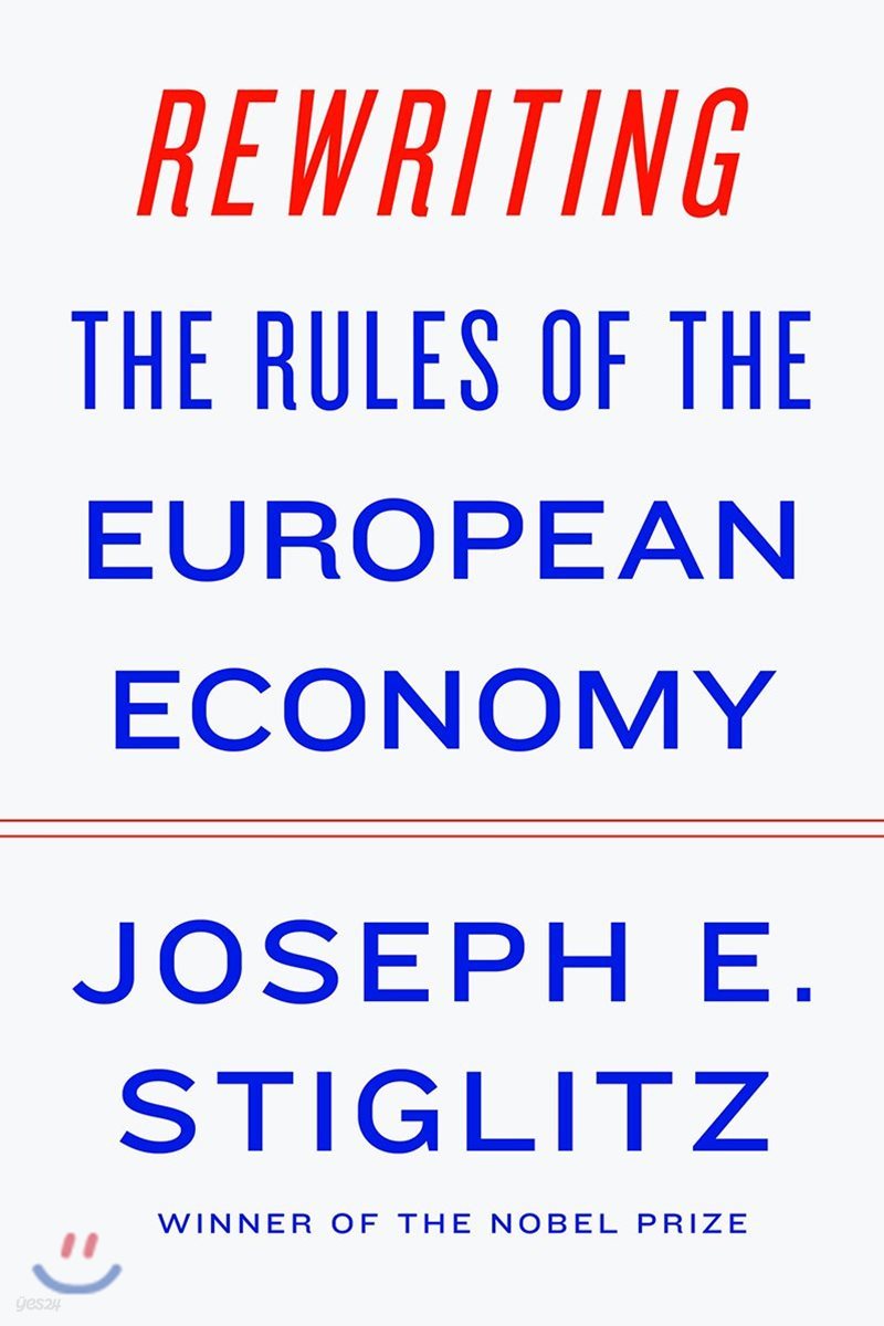 The Rewriting the Rules of the European Economy