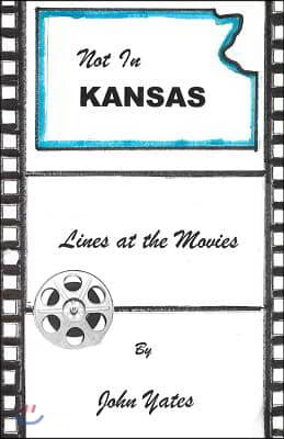 not in kansas: lines at the movies