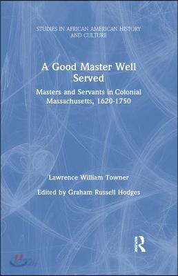 Good Master Well Served