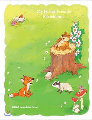 Little Genius Discovered: My Forest Friends Sketchbook Vol. 3 (8.5x11): 8.5 x 11 sketchbook for your little genius to write, doodle, draw or col